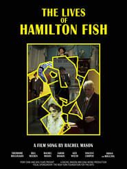 The Lives of Hamilton Fish series tv