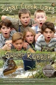 Image Sugar Creek Gang: Swamp Robber 2004