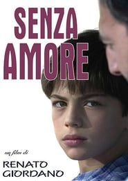 Senza amore series tv