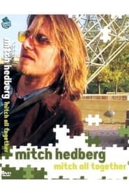 Mitch Hedberg: Mitch All Together series tv