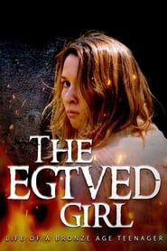 The Egtved Girl series tv