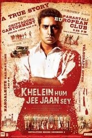 Khelein Hum Jee Jaan Sey 2010 streaming
