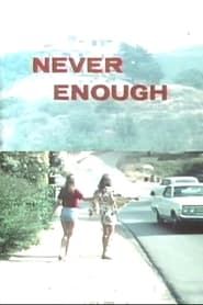 Never Enough 1971 streaming