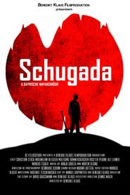 Schugada - a bayrische Mafiakomödie series tv