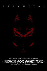 BABYMETAL - The Five Fox Festival in Japan - Black Fox Festival 2018 streaming