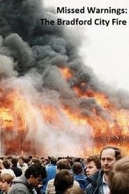 Image Missed Warnings: The Bradford City Fire 2015