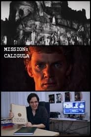 Mission: Caligula series tv