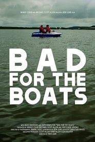 Bad for the Boats series tv