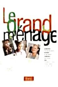 Le Grand Ménage 2010 streaming