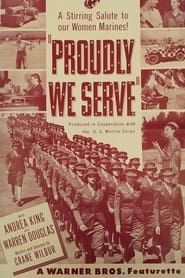 Proudly We Serve (1944)