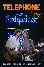 Téléphone - Live at Rockpalast 1983 streaming