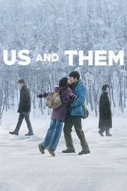 Us and Them 2018 streaming