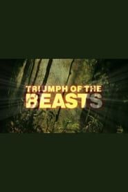 Triumph of the Beasts series tv