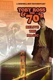 Toby Ross & the 70's (2010)