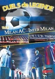 Image Duels de légende - Vol.3 - Milan AC / Inter Milan 2001