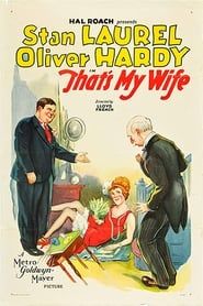 watch Laurel Et Hardy - C'est ma femme