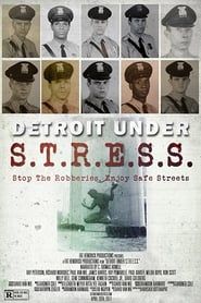 Detroit Under S.T.R.E.S.S. series tv