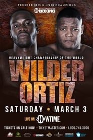 watch Deontay Wilder vs. Luis Ortiz