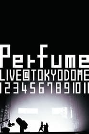 Perfume Live at Tokyo Dome 