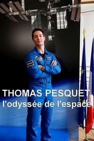 Thomas Pesquet : L'Odyssée de l'espace-hd