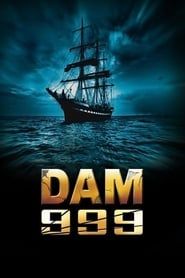 Dam 999 2011 streaming