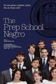 The Prep School Negro series tv