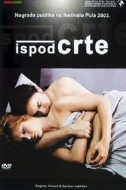 Ispod crte (2003)