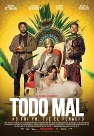 watch Todo Mal