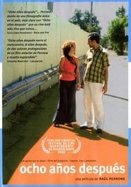 Ocho años después (2005)