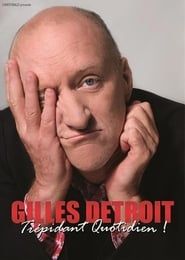 Gilles Détroit - Trépidant Quotidien ! (2014)