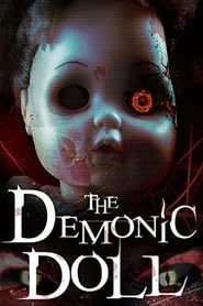 The Demonic Doll 2017 streaming