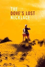 The Dove's Lost Necklace series tv