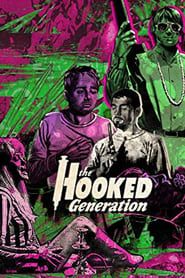 The Hooked Generation series tv