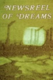 Newsreel of Dreams 1 & 2 (1964)