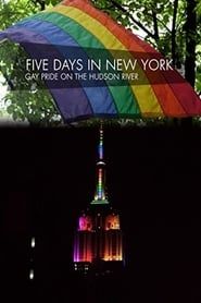 Five Days in New York: Gay Pride on the Hudson River series tv