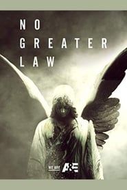 No Greater Law series tv