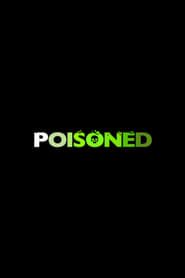 Poisoned series tv