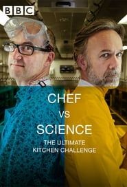 Chef vs. Science: The Ultimate Kitchen Challenge (2016)