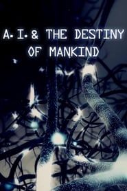 Image A.I. & the Destiny of Mankind 2017