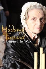 Marie Tussaud: A Legend In Wax series tv