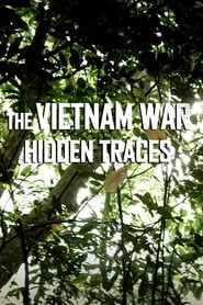 The Vietnam War: Hidden Traces series tv