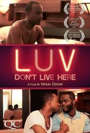 watch LUV Don't Live Here