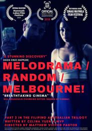 Image Melodrama/Random/Melbourne! 2018