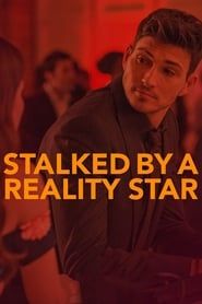 Stalked by a Reality Star series tv