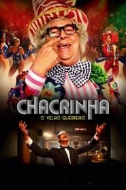 watch Chacrinha: O Velho Guerreiro
