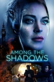 Among the Shadows series tv