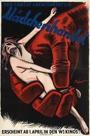 Mädchenhandel - Eine internationale Gefahr (1927)