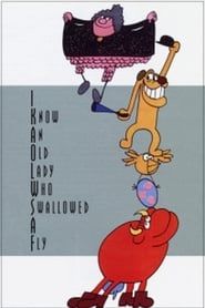 I Know an Old Lady Who Swallowed a Fly series tv