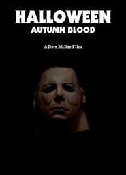 Halloween: Autumn Blood series tv