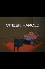 Citizen Harold series tv